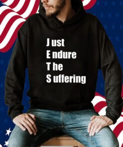 Jets Just Endure Suffering Shirts