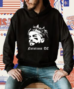 Notorious Te 2023 Shirt