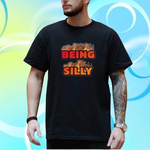 Being Silly Cringey Shirt