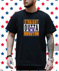 Best Straight Outta Houston Astros Shirt