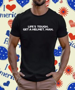 Candace Owens Podcast Life's Tough Get A Helmet T-Shirt