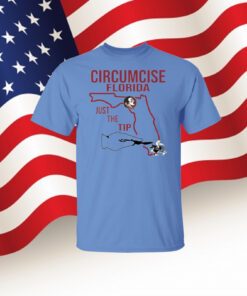 Circumcise Florida Just The Tip Merch T-Shirt