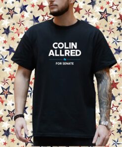 Colinallredstore Colin Allred For Senate Shirt