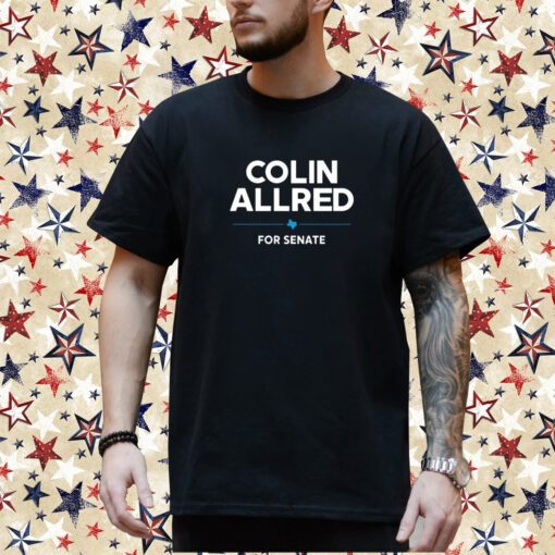 Colinallredstore Colin Allred For Senate Shirt