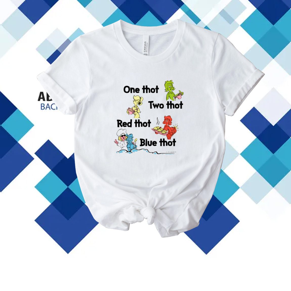 Creamium One Thot Two Thot Red Thot Blue Thot T-Shirt