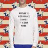 Damian Lillard Nature Is Not A Place To Visit It Is Our Home T-Shirt