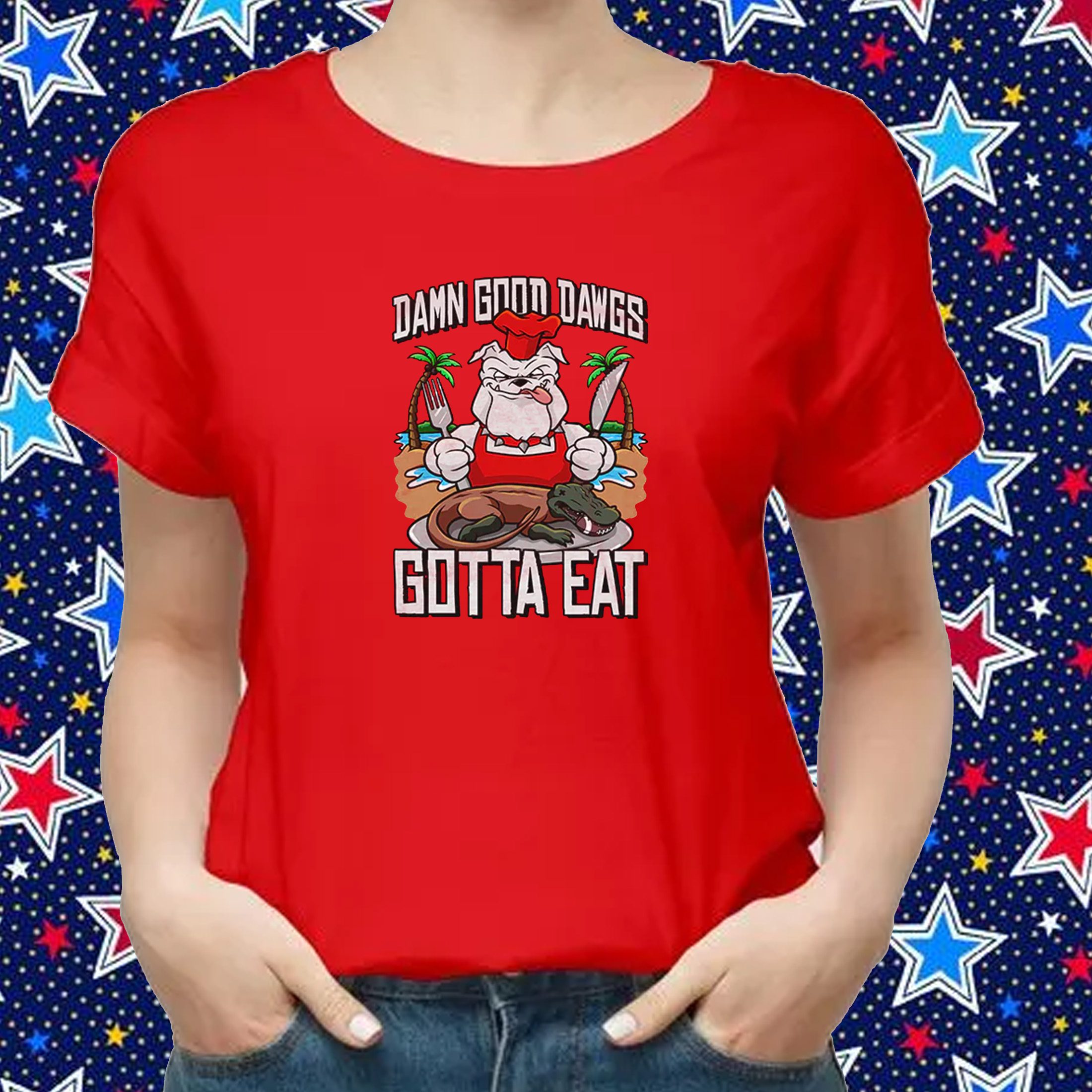 Damn Good Dawgs Gotta Eat T-Shirt