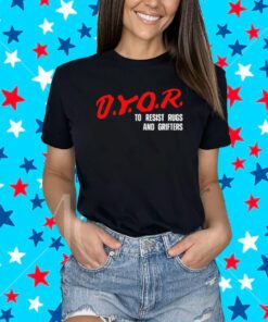 Dyor To Resist Rugs And Grifters Shirt