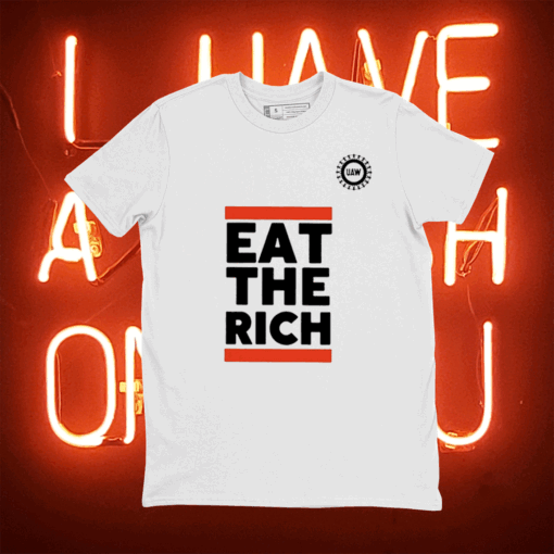 Eat The Rich Uaw T-Shirt