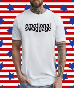 Emotional Swaggage T-Shirt