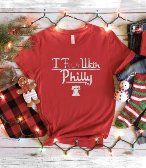 I Fuck With Philly Philadelphia T-Shirt