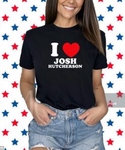 I Love Josh Hutcherson T-Shirt