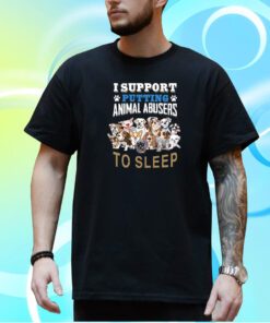 I Support Putting Annimal Abusers To Sleep Jamie Lee Curtis T-Shirt