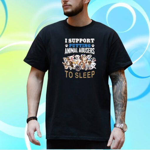 I Support Putting Annimal Abusers To Sleep Jamie Lee Curtis T-Shirt