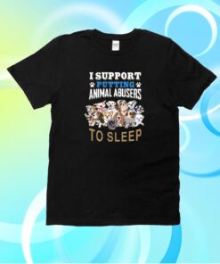 I Support Putting Annimal Abusers To Sleep Jamie Lee Curtis T-Shirt
