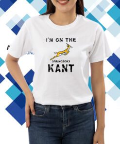 I’m On The Springboks Kant Shirt
