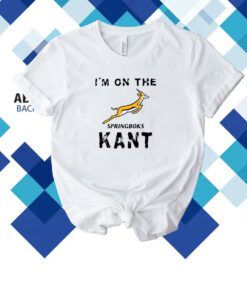 I’m On The Springboks Kant Shirt