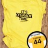 It's O'Grady Time Shirt