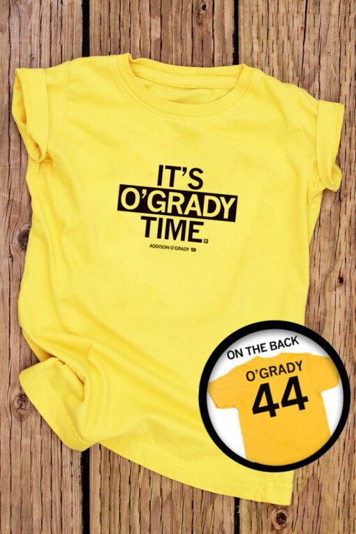 It's O'Grady Time Shirt