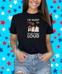 Jackie Young I’m Silent But My Rings Loud Shirt