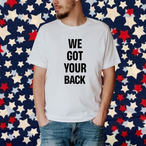Keith Leamer We Got Your Back T-Shirt