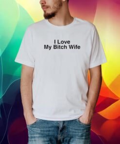 Kellycucca I Love My Bitch Wife Shirt