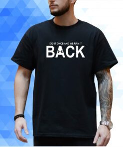 Kelsey Plum Did It Once And We Ran It Back T-Shirt