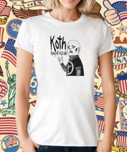 Koth King Of The Hill T-Shirt