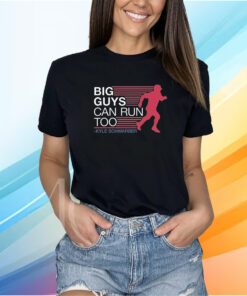 Kyle Schwarber: Big Guys Can Run Too Shirt