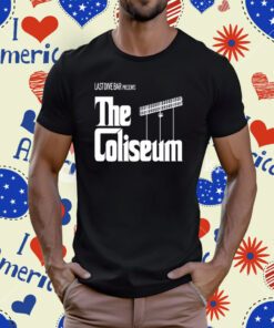 Last Dive Bar Presents The Coliseum T-Shirt