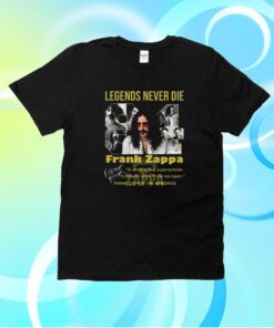 Legends Never Die Frank Zappa Thank You For The Memories Shirt