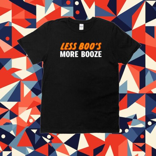 Less Boo's More Booze T-Shirt