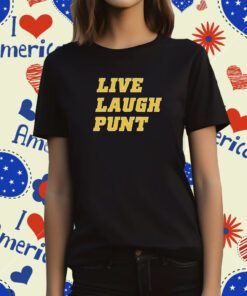 Live Laugh Punt T-Shirt