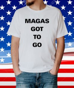 Magas Got To Go T-Shirt