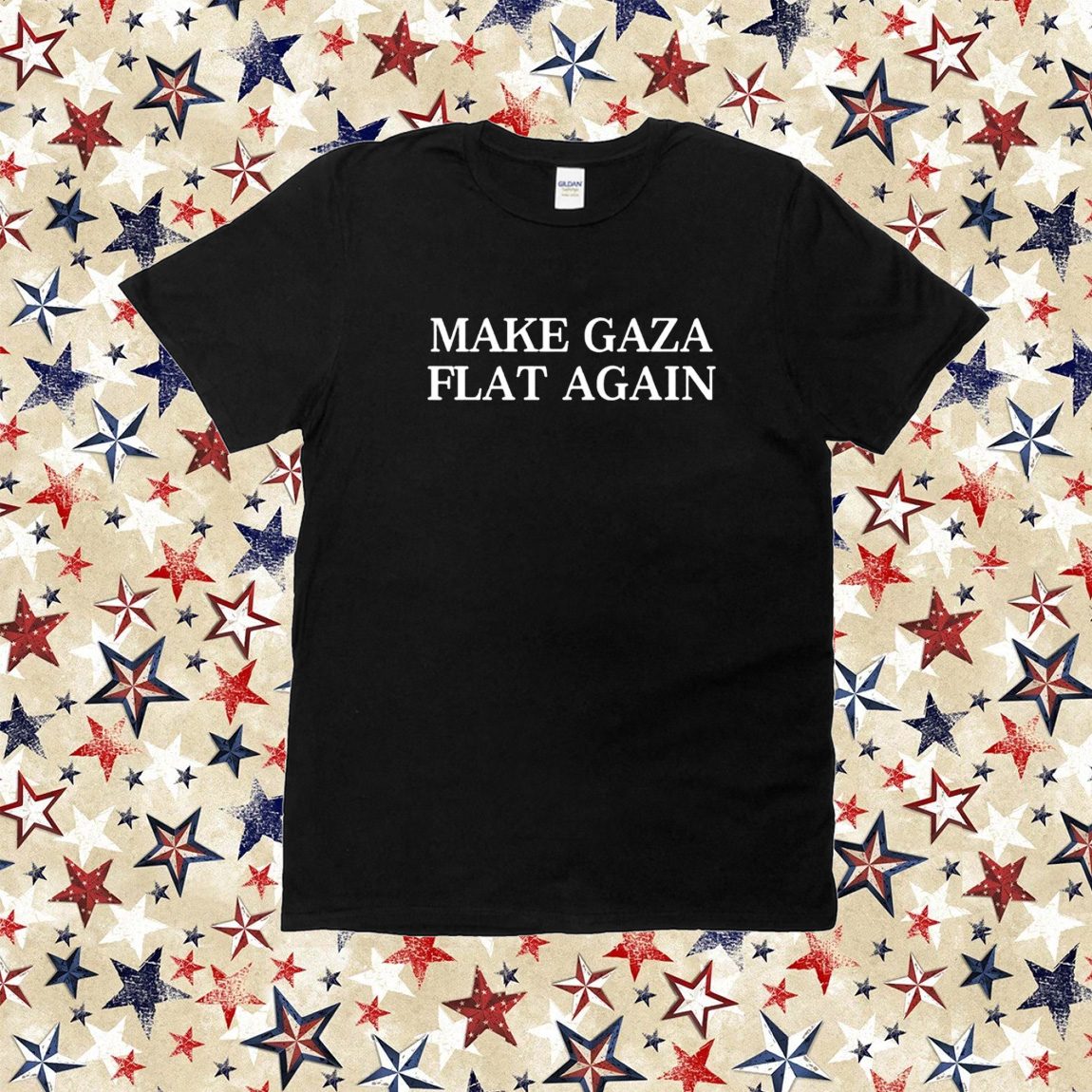 Make Gaza Flat Again Shirt