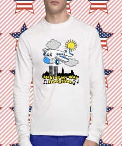 Making My Way Downtown T-Shirt