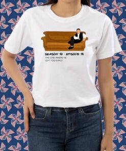 Matthew Perry The One Where He Left Too Early Print T-Shirt