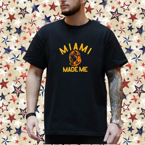 Miami Made Me T-Shirt