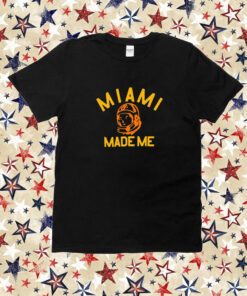 Miami Made Me T-Shirt