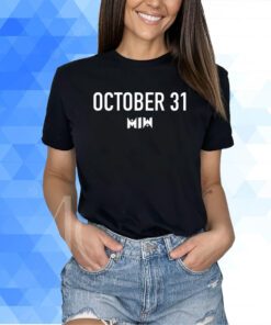 Miw October 31 Forever T-Shirt