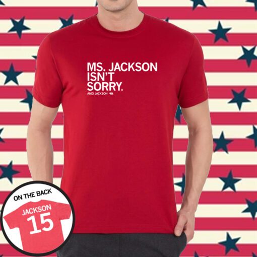 Ms. Jackson Isn't Sorry T-Shirt