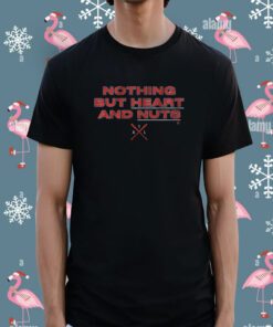 Nothing But Heart and Nuts Atlanta T-Shirt