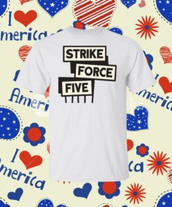 Original Strike Force Five T-Shirt