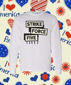 Original Strike Force Five T-Shirt