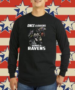 Once a baltimore ravens always ravens 2024 TShirt