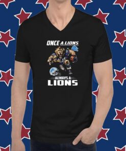 Once a detroit lions always lions T-Shirt