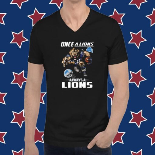 Once a detroit lions always lions T-Shirt