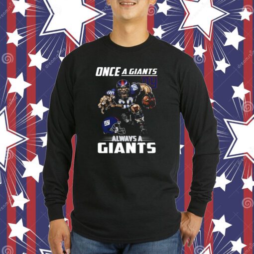 Once a new york giants always a giants T-Shirt