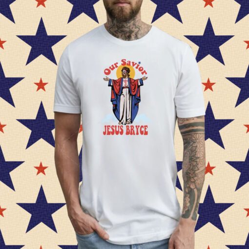 Our Savior Jesus Bryce Phillies T-Shirt