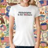 Philadelphia Phillies Is For Homers T-Shirt
